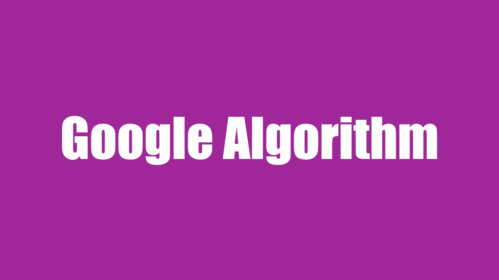 Google Algorithm